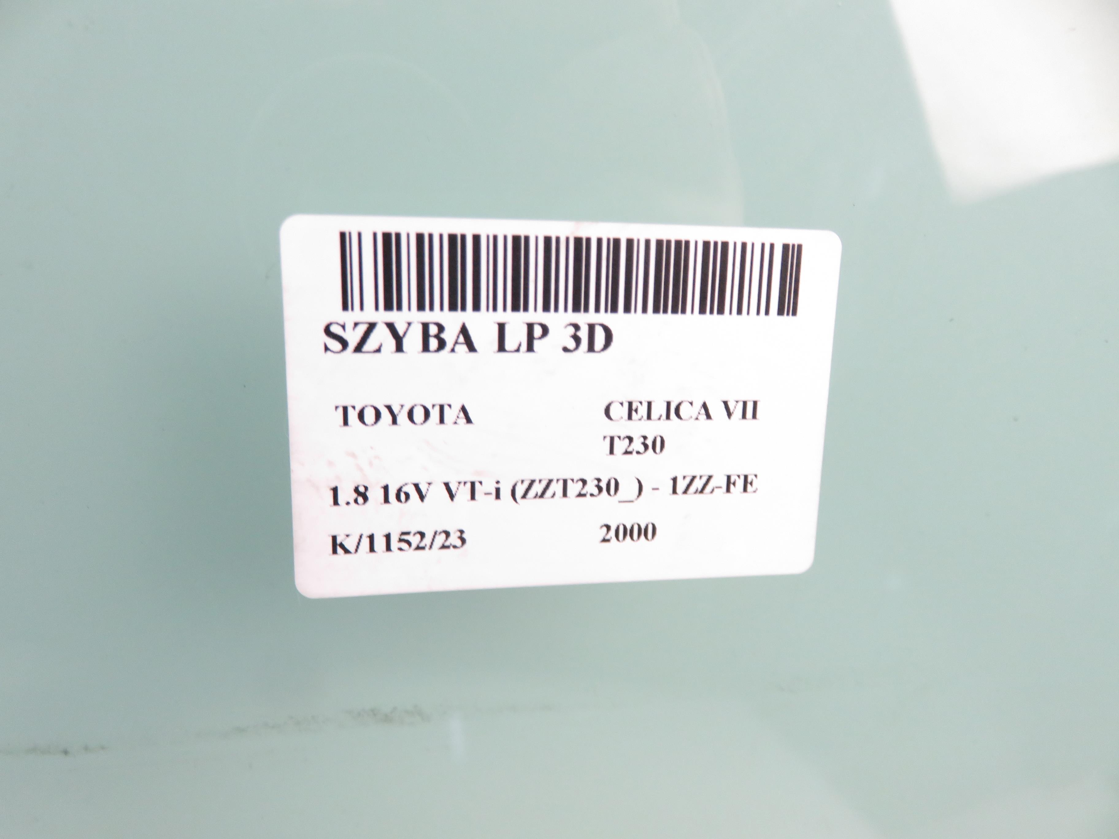 TOYOTA Celica 7 generation (1999-2006) Преден ляв прозорец 21833488